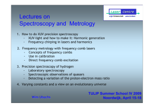 Lectures on Spectroscopy and  Metrology
