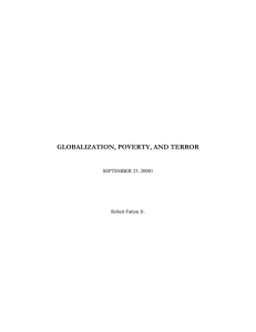 GLOBALIZATION, POVERTY, AND TERROR SEPTEMBER 25, 20001 Robert Fatton Jr.