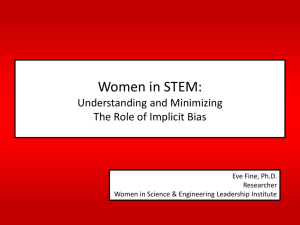 Women in STEM: Understanding and Minimizing The Role of Implicit Bias