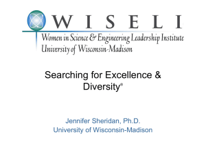 Searching for Excellence &amp; Diversity Jennifer Sheridan, Ph.D. University of Wisconsin-Madison