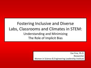 Fostering Inclusive and Diverse Labs, Classrooms and Climates in STEM: