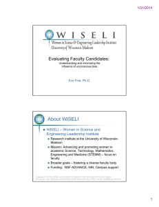 About WISELI Evaluating Faculty Candidates: WISELI – Women in Science and