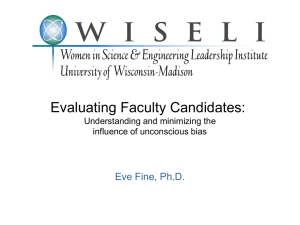 Evaluating Faculty Candidates: Eve Fine, Ph.D. Understanding and minimizing the