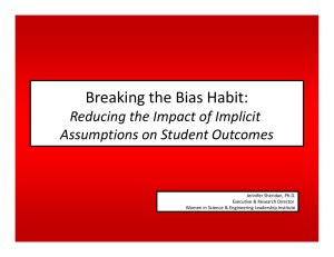 Breaking the Bias Habit: Reducing the Impact of Implicit  Assumptions on Student Outcomes