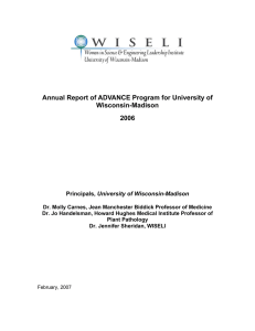 Annual Report of ADVANCE Program for University of Wisconsin-Madison 2006