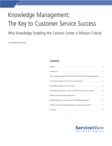 Knowledge Management: The Key to Customer Service Success Contents
