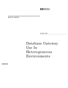 Database Gateway Use In Heterogeneous Environments