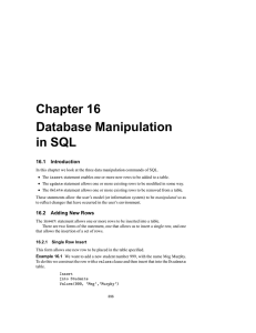 Chapter 16 Database Manipulation in SQL 16.1