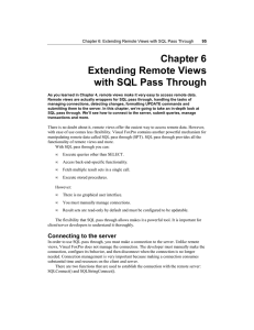 Chapter 6 Extending Remote Views with SQL Pass Through 95