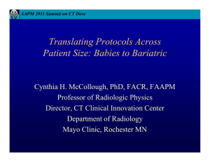 Translating Protocols Across Patient Size: Babies to Bariatric