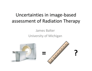 = ? Uncertainties in image‐based  assessment of Radiation Therapy