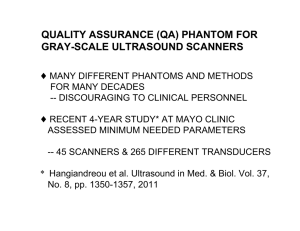 QUALITY ASSURANCE (QA) PHANTOM FOR GRAY-SCALE ULTRASOUND SCANNERS