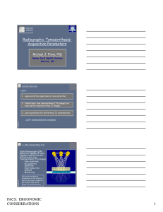 Radiographic Tomosynthesis: Acquisition Parameters Michael J. Flynn, PhD Henry Ford Health System