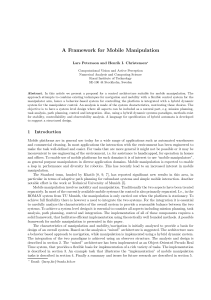 A Framework for Mobile Manipulation Lars Petersson and Henrik I. Christensen