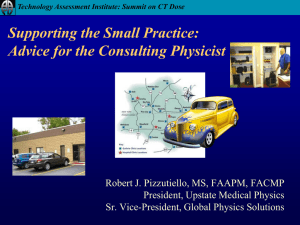 Supporting the Small Practice: Advice for the Consulting Physicist