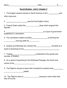 Name______________________________Date________________#_____  1.  The English wanted colonies in North America to... Social Studies:  Unit 2, Chapter 5