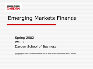 Emerging Markets Finance Spring 2002 Wei Li Darden School of Business