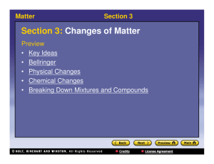 Section 3: Changes of Matter