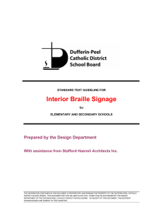 Interior Braille Signage Prepared by the Design Department