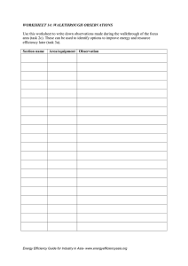 Use this worksheet to write down observations made during the... area (task 2c). These can be used to identify options... WORKSHEET 14: WALKTHROUGH OBSERVATIONS