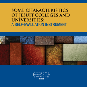 A SELF-EVALUATION INSTRUMENT SOME CHARACTERISTICS OF JESUIT COLLEGES AND UNIVERSITIES: