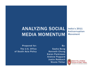 ANALYZING SOCIAL MEDIA MOMENTUM India’s 2011 A ti