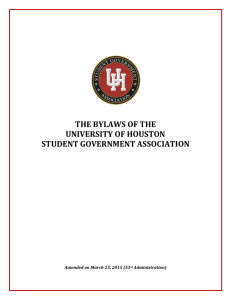 THE BYLAWS OF THE UNIVERSITY OF HOUSTON STUDENT GOVERNMENT ASSOCIATION