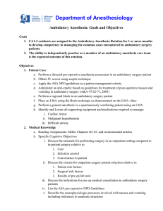 Department of Anesthesiology  Ambulatory Anesthesia: Goals and Objectives