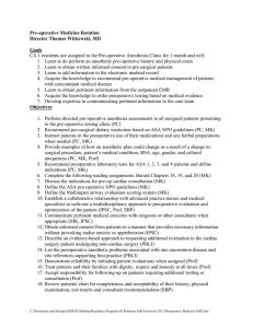 Pre-operative Medicine Rotation Director Thomas Witkowski, MD Goals