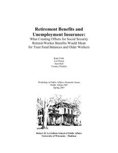 Retirement Benefits and Unemployment Insurance: