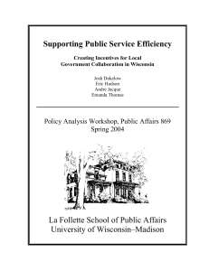 Supporting Public Service Efficiency La Follette School of Public Affairs
