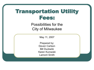 Transportation Utility Fees: Possibilities for the City of Milwaukee