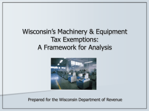 Wisconsin’s Machinery &amp; Equipment Tax Exemptions: A Framework for Analysis