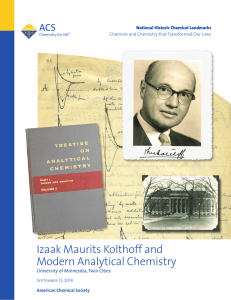 Izaak Maurits Kolthoff and Modern Analytical Chemistry University of Minnesota, Twin Cities