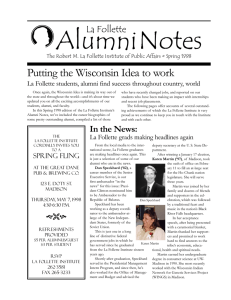 Alumni Notes Putting the Wisconsin Idea to work La Follette
