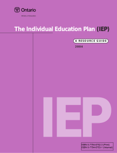 IEP The Individual Education Plan (IEP)