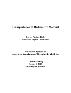 Transportation of Radioactive Material American Association of Physicists in Medicine