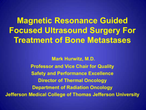 Magnetic Resonance Guided Focused Ultrasound Surgery For Treatment of Bone Metastases