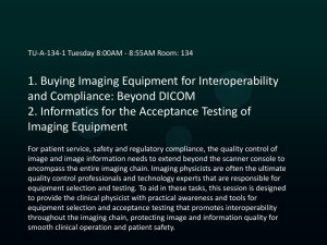 1. Buying Imaging Equipment for Interoperability and Compliance: Beyond DICOM