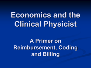 Economics and the Clinical Physicist  A Primer on