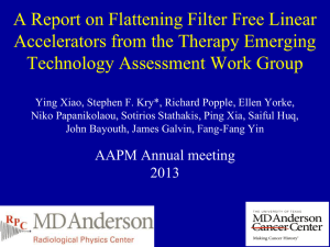 A Report on Flattening Filter Free Linear Technology Assessment Work Group