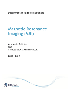 Magnetic Resonance Imaging (MRI) Department of Radiologic Sciences