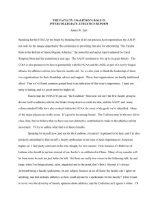 THE FACULTY COALITION’S ROLE IN INTERCOLLEGIATE ATHLETICS REFORM  James W. Earl