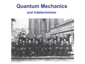 Quantum Mechanics and indeterminism