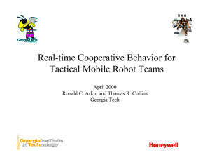 Real-time Cooperative Behavior for Tactical Mobile Robot Teams April 2000