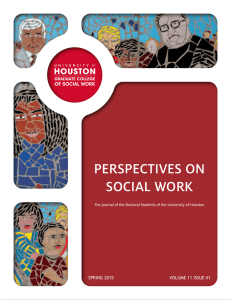 PERSPECTIVES ON SOCIAL WORK SPRING 2015 VOLUME 11 ISSUE #1