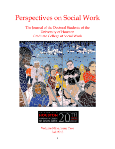 Perspectives on Social Work University of Houston Graduate College of Social Work