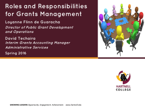 Roles and Responsibilities for Grants Management Loyanne Flinn de Guaracha David Techaira
