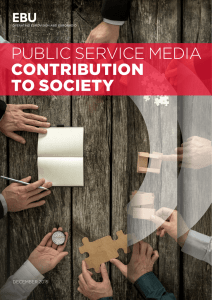 PUBLIC SERVICE MEDIA CONTRIBUTION TO SOCIETY