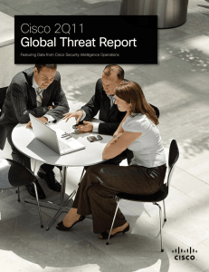 Cisco 2Q11 Global Threat Report Featuring Data from Cisco Security Intelligence Operations